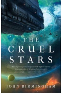 The Cruel Stars - The Cruel Stars Trilogy