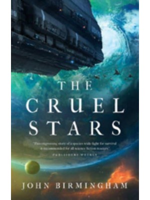 The Cruel Stars - The Cruel Stars Trilogy