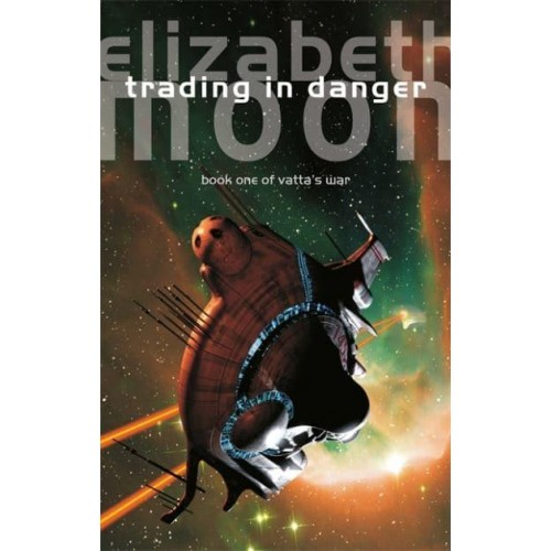 Trading in Danger - Vatta's War