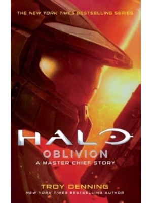 Halo: Oblivion A Master Chief Story - Halo