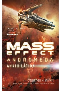 Annihilation - Mass Effect