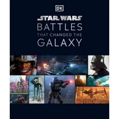 Star Wars Battles That Changed the Galaxy