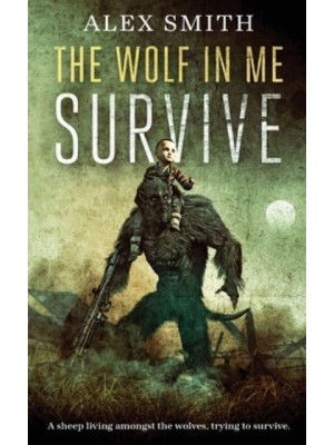The Wolf In Me Survive