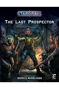 The Last Prospector - Stargrave