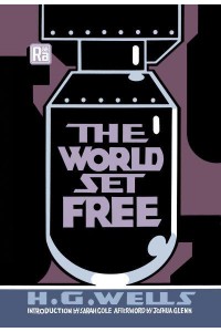 The World Set Free - Radium Age