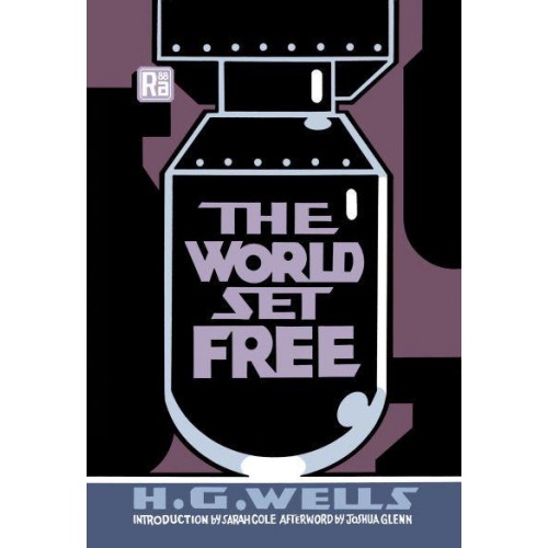 The World Set Free - Radium Age