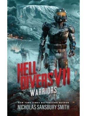 Hell Divers VII: Warriors - The Hell Divers Series, 7