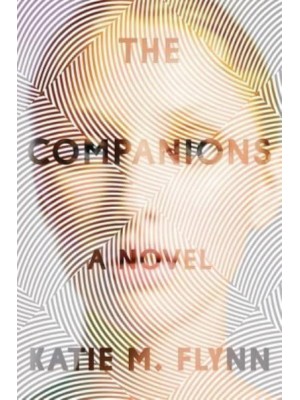 The Companions A Novel