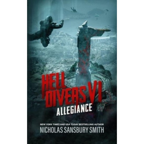 Hell Divers VI: Allegiance - Hell Divers