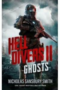 Hell Divers II: Ghosts - Hell Divers