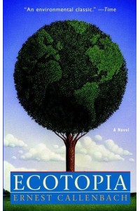 Ecotopia The Notebooks and Reports of William Weston