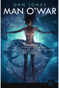 Man O'war - Snowbooks Fantasy Originals