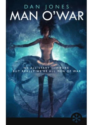 Man O'war - Snowbooks Fantasy Originals