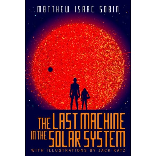 The Last Machine in the Solar System