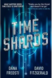 Time Shards - Time Shards
