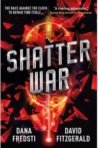 Shatter War - Time Shards