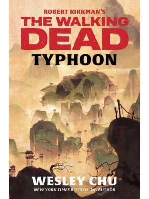 Robert Kirkman's The Walking Dead Typhoon : A Novel - The Walking Dead Series