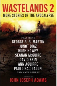 Wastelands 2 More Stories of the Apocalypse - Wastelands