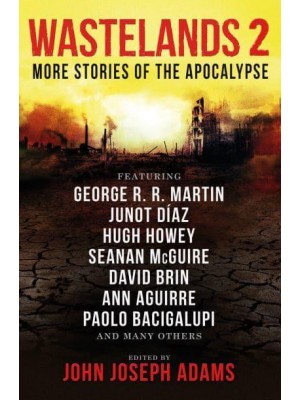 Wastelands 2 More Stories of the Apocalypse - Wastelands