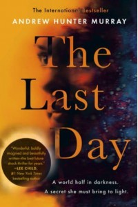 The Last Day A Novel