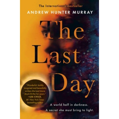 The Last Day A Novel