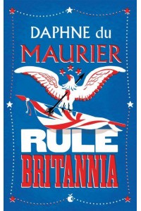 Rule Britannia - Virago Modern Classics