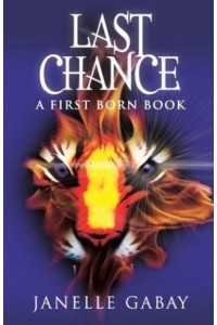 Last Chance A First Born Book from The Guardians of Dare Chronicles