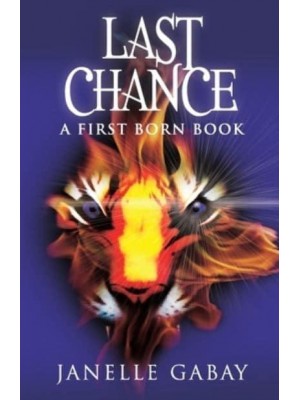Last Chance A First Born Book from The Guardians of Dare Chronicles