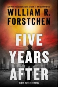 Five Years After A John Matherson Novel - John Matherson Novel