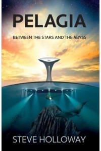 Pelagia Between the Stars and the Abyss
