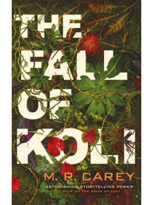 The Fall of Koli - The Rampart Trilogy