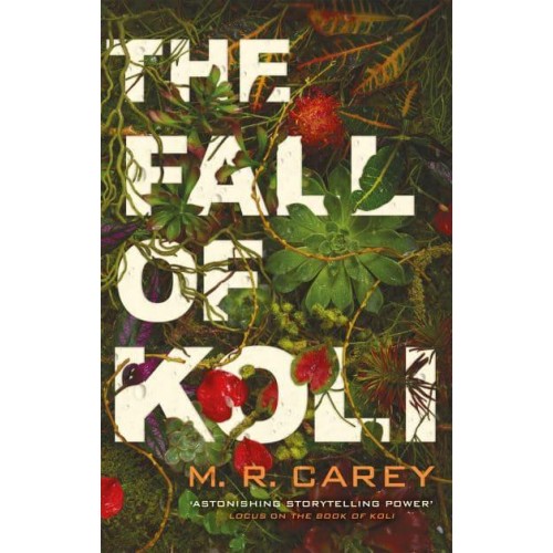 The Fall of Koli - The Rampart Trilogy
