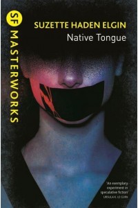 Native Tongue - SF Masterworks