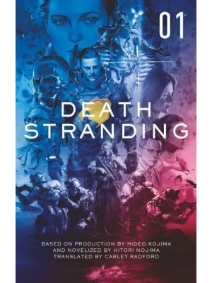 Death Stranding Volume 1 The Official Novelization