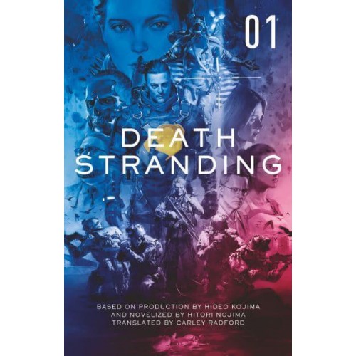 Death Stranding Volume 1 The Official Novelization
