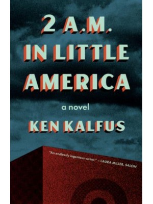2 A.m. In Little America A Novel