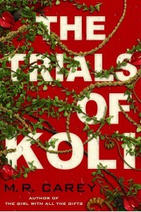 The Trials of Koli - The Rampart Trilogy