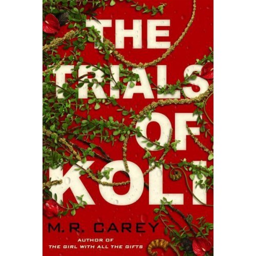 The Trials of Koli - The Rampart Trilogy