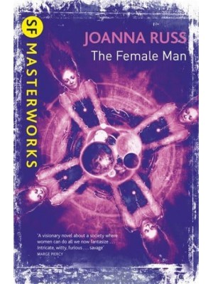 The Female Man - SF Masterworks