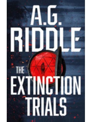 The Extinction Trials