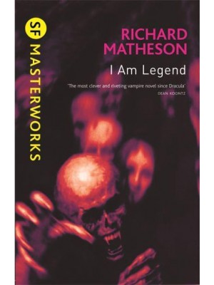 I Am Legend - SF Masterworks