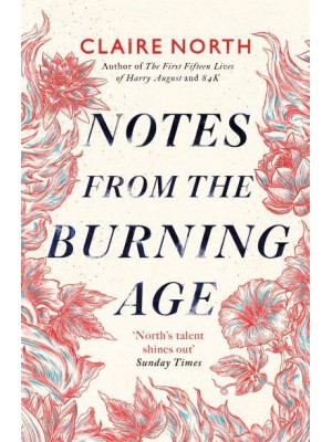 Notes from the Burning Age