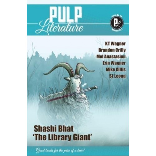 Pulp Literature Winter 2021: Issue 29 - Pulp Literature