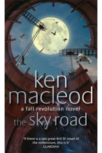 The Sky Road - A Fall Revolution Novel