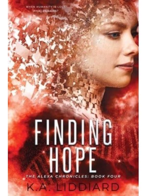 Finding Hope - The Alexa Chronicles