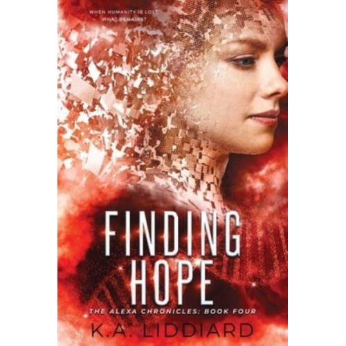 Finding Hope - The Alexa Chronicles