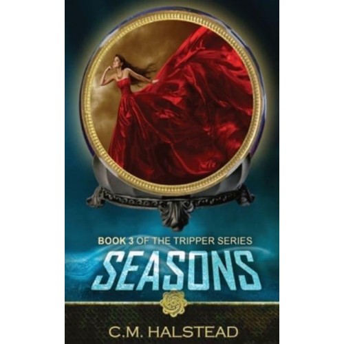 Seasons: Book three of The Tripper Series - Tripper
