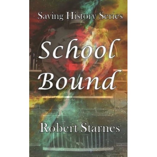 School Bound - Saving History