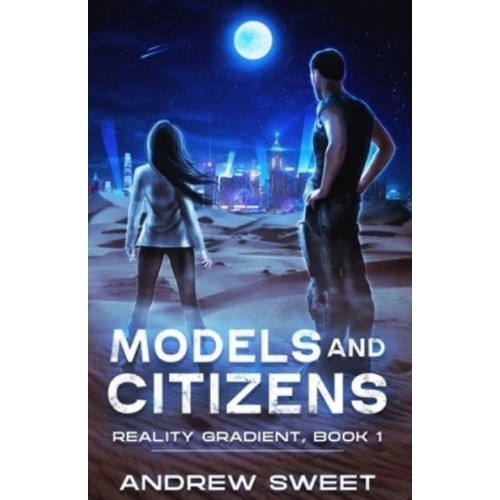 Models and Citizens - Reality Gradient