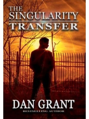 The Singularity Transfer - Singularity